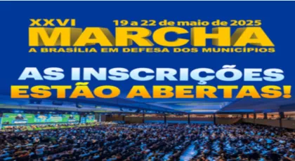 CNM divulga programação preliminar da XXVI Marcha; inscrições abertas.